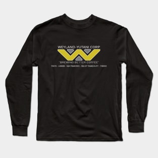 Weyland Yutani: Brewing Better Coffee Long Sleeve T-Shirt